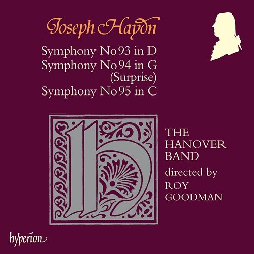 Haydn: Symphonies Nos. 93, 94 "Surprise" & 95 The Hanover Band, Roy Goodman