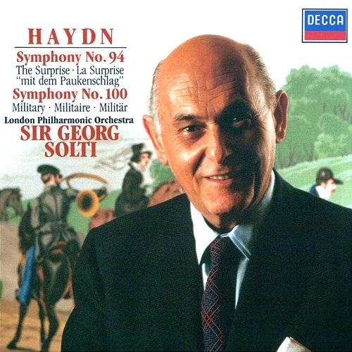 Haydn: Symphonies Nos. 94 "Surprise" & 100 "Military" Sir Georg Solti, London Philharmonic Orchestra