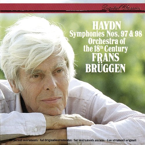 Haydn: Symphonies Nos. 97 & 98 Frans Brüggen, Orchestra of the 18th Century