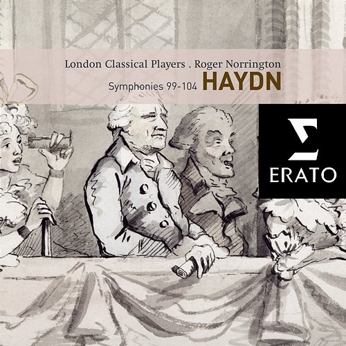 Haydn : Symphonies Nos. 99 - 104 Sir Roger Norrington, London Classical Players
