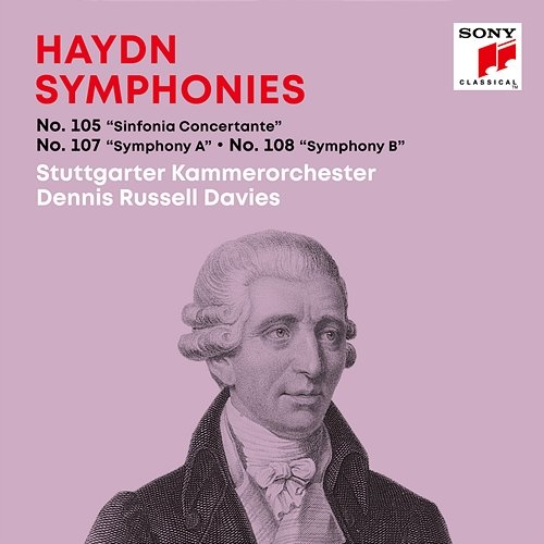 Haydn: Symphonies / Sinfonien Nos. 105 "Sinfonia Concertante", 107 "Symphony A", 108 "Symphony B" Dennis Russell Davies, Stuttgarter Kammerorchester