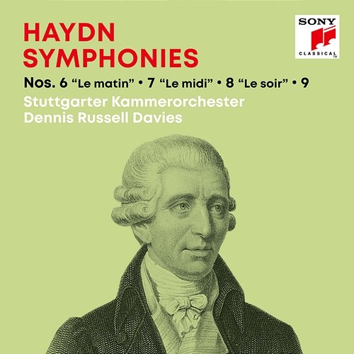 Haydn: Symphonies / Sinfonien Nos. 6 "Le matin", 7 "Le midi", 8 "Le soir", 9 Dennis Russell Davies, Stuttgarter Kammerorchester