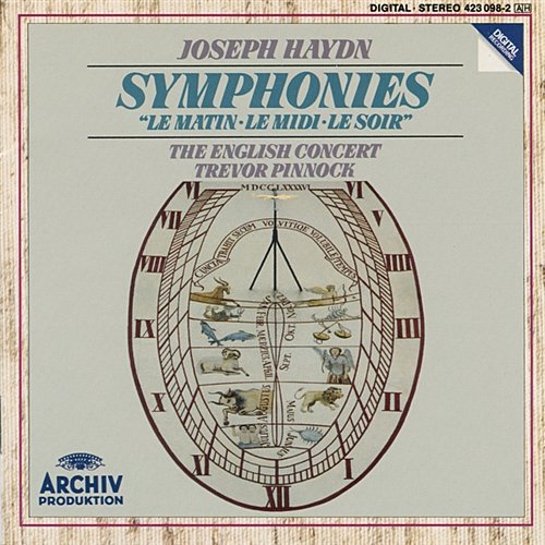 Haydn: Symphony No. 6 In D Major "Le Matin; Symphony No. 7 IN C Major "Le Midi"; Symphony No. 8 In G Major "Le Soir" The English Concert, Trevor Pinnock