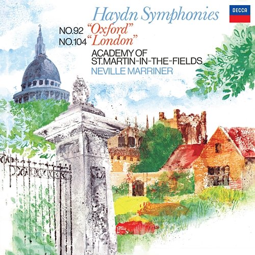 Haydn: Symphony No. 92 'Oxford'; Symphony No. 104 'London' Academy of St Martin in the Fields, Sir Neville Marriner