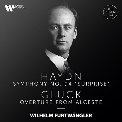 Haydn: Symphony No. 94 "Surprise" - Gluck: Overture from Alceste Wilhelm Furtwängler
