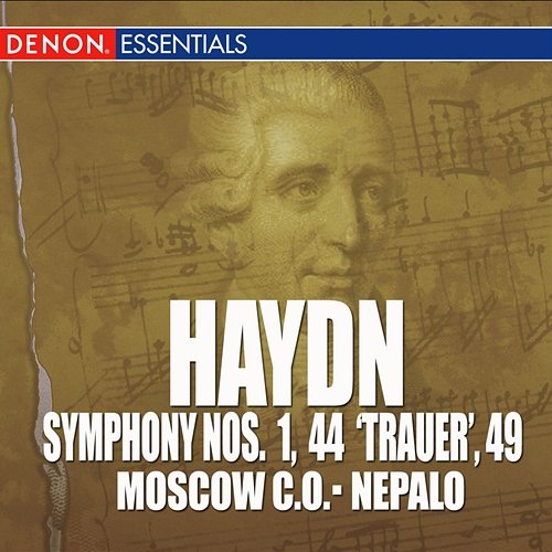 Haydn: Symphony Nos. 1, 44 'Trauer' & 49 Moscow Chamber Orchestra feat. Yevgeni Nepalo