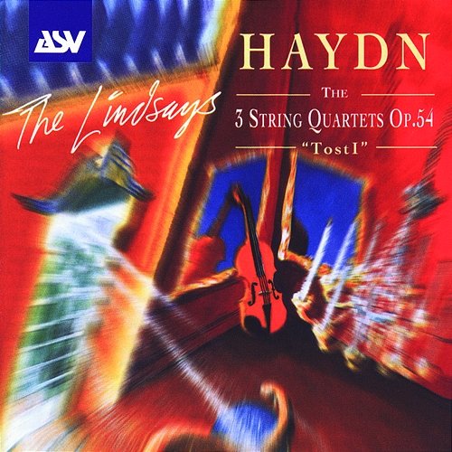 Haydn: The 3 String Quartets, Op.54 "Tost I" Lindsay String Quartet