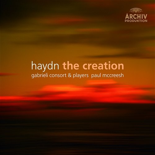 Haydn: The Creation (Die Schöpfung) - Text Adjustment: Paul McCreesh / Part 3 - Graceful Consort! Peter Harvey, Miah Persson, Gabrieli, Paul McCreesh