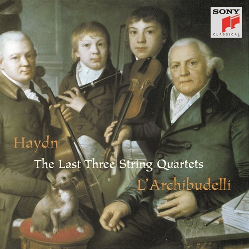 Haydn: The Last 3 String Quartets L'Archibudelli