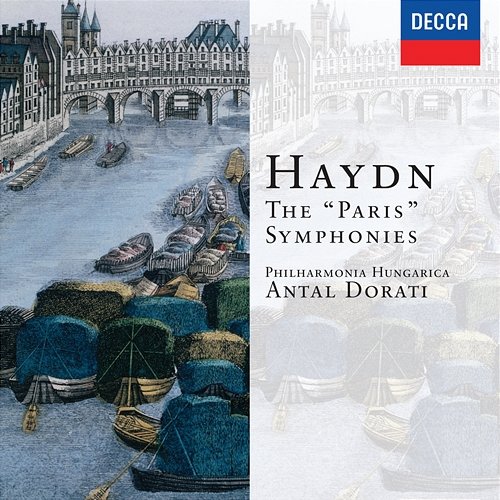 Haydn: The Paris Symphonies Philharmonia Hungarica, Antal Doráti