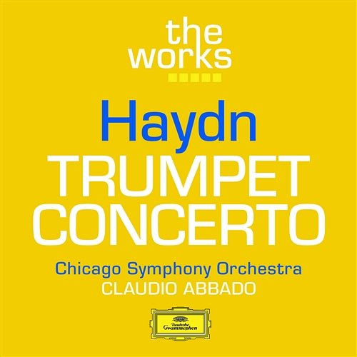 Haydn: Trumpet Concerto Hob. VIIe:1 Adolph Herseth, Chicago Symphony Orchestra, Claudio Abbado