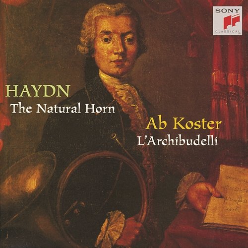 Haydn: Works for Horn L'Archibudelli - Ab Koster
