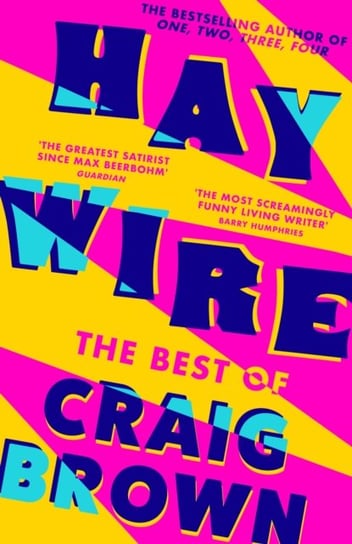 Haywire: The Best of Craig Brown Brown Craig