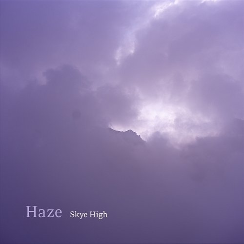 Haze Skye High