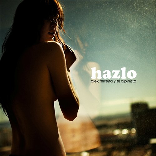 Hazlo (Do it) Alex Ferreira y El Alpinista