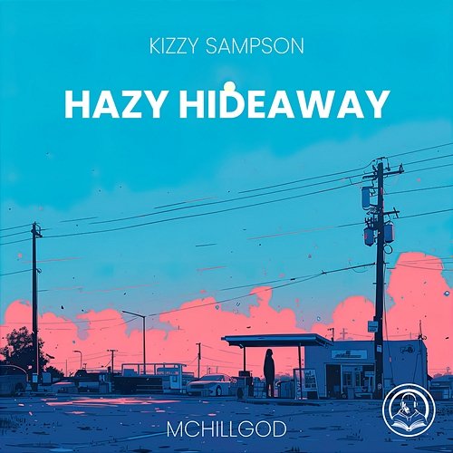 Hazy Hideaway Kizzy Sampson