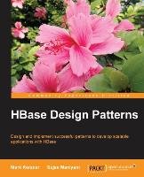 HBase Design Patterns Kerzner Mark