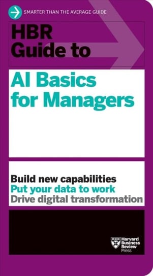 HBR Guide to AI Basics for Managers Harvard Business Review