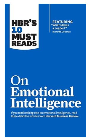 Hbr's 10 Must Reads- On Emotional Intelligence Opracowanie zbiorowe