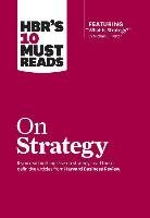 HBR's 10 Must Reads on Strategy Opracowanie zbiorowe