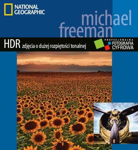 HDR. Zdjęcia o dużej rozpiętości tonalnej Freeman Michael