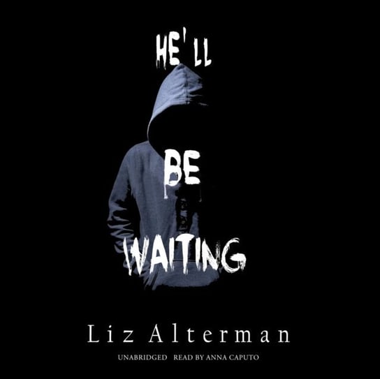He'll Be Waiting Liz Alterman