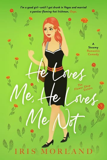 He Loves Me, He Loves Me Not - ebook epub Iris Morland