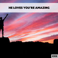 He Loves You XXII Various Artists