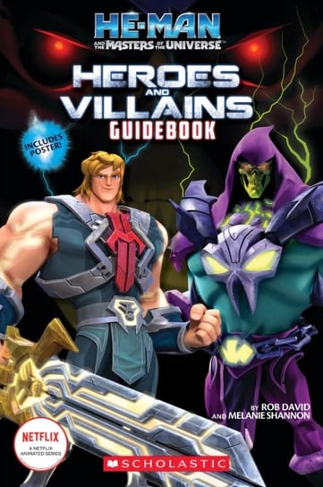 He-Man and the Masters of the Universe: Heroes and Villains Guidebook Melanie Shannon, Rob David