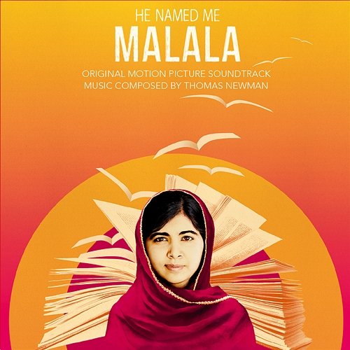 He Named Me Malala (Original Motion Picture Soundtrack) Thomas Newman