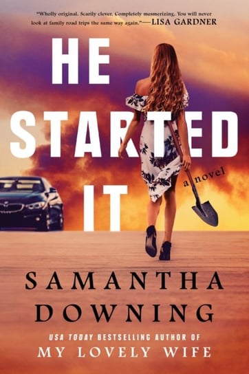 He Started It Samantha Downing