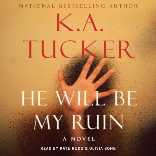 He Will Be My Ruin Tucker K.A.