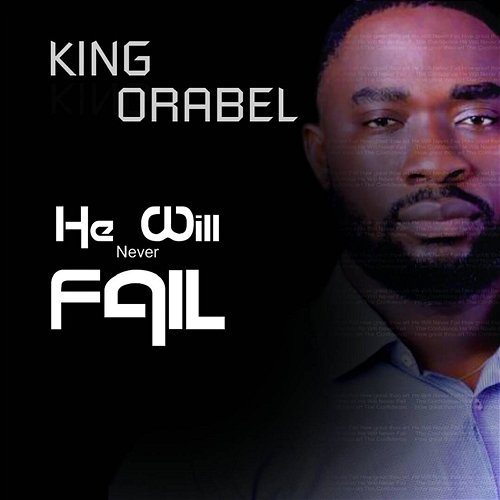 He Will Never Fail King Orabel