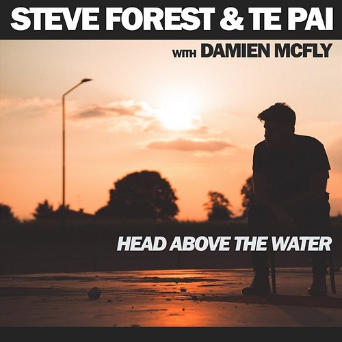 Head above the water Steve Forest, Te Pai, Damien McFly
