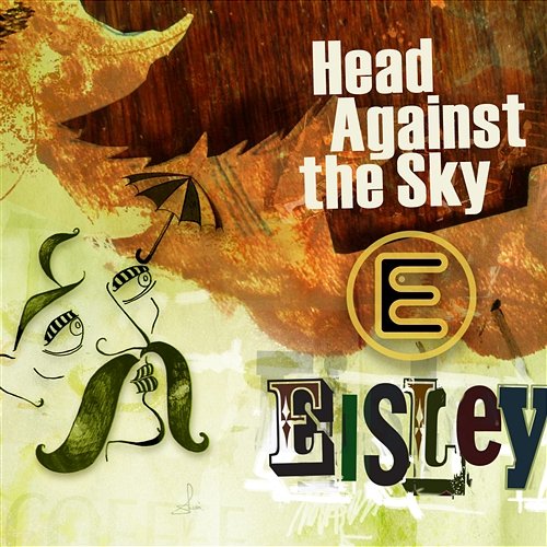 Head Against The Sky - EP Eisley