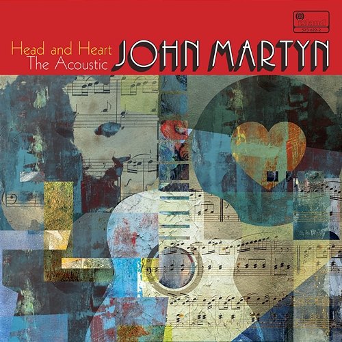Head And Heart – The Acoustic John Martyn John Martyn