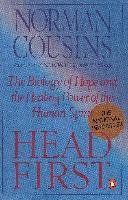 Head First: The Biology of Hope and the Healing Power of the Human Spirit Cousins Norman
