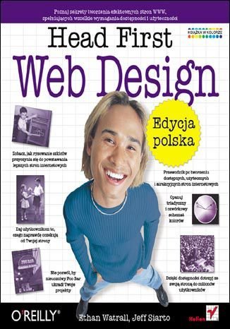Head First Web Design. Edycja polska Watrall Ethan, Siarto Jeff