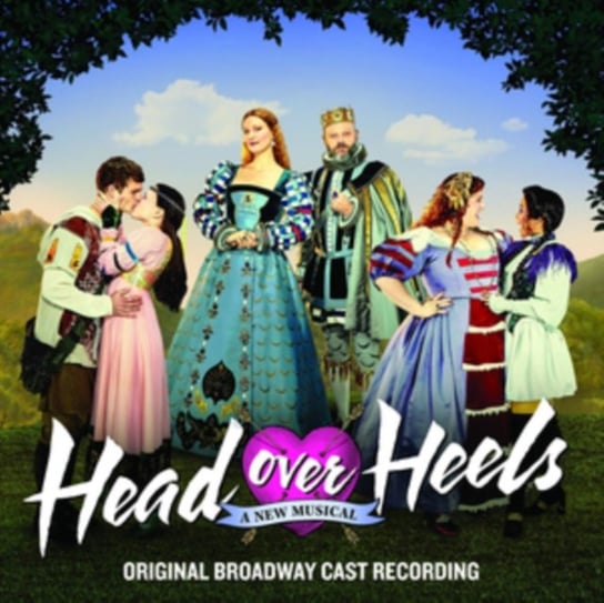 Head Over Heels (Original Broadway Cast Recording) Original Broadway Cast