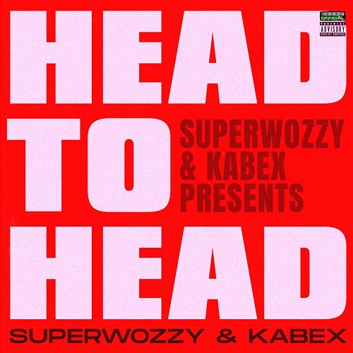 Head To Head Superwozzy & Kabex