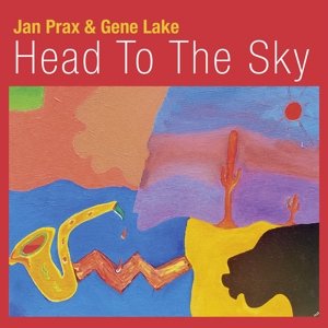 Head To the Sky Jan Prax Quartet