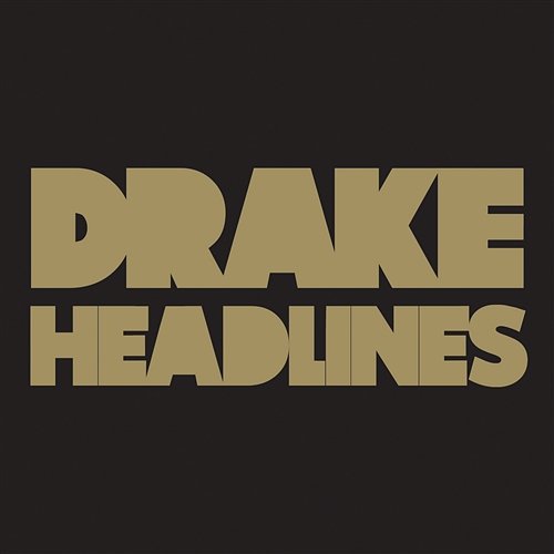 Headlines Drake