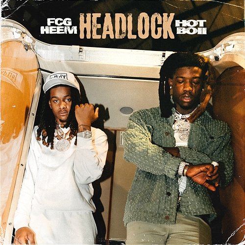 Headlock FCG Heem feat. Hotboii