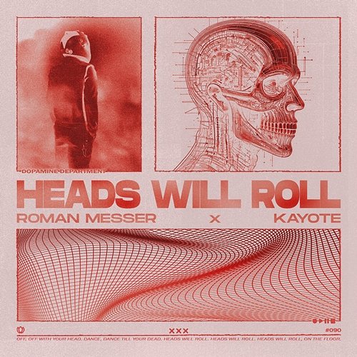 Heads Will Roll Kayote, Roman Messer