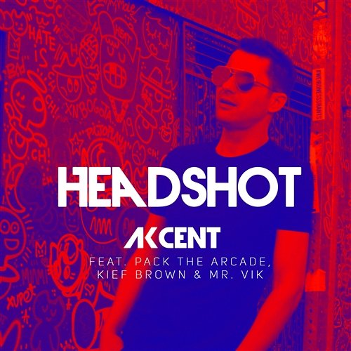 HeadShot Akcent feat. Pack The Arcade, Kief Brown & Mr. Vik