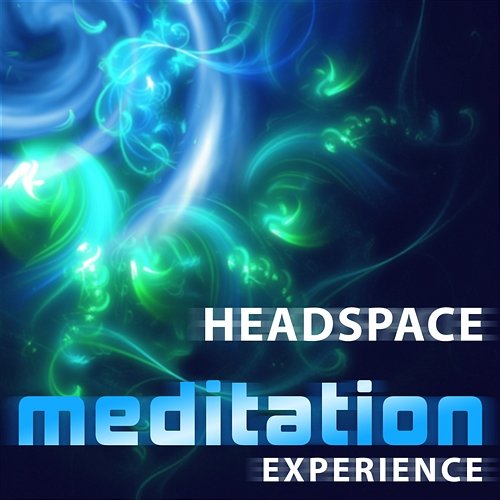 Headspace Meditation Experience: Zen Soothing Music to Practice Mindfulness and for Clear-Minded Creativity Deep Meditation Music Zone