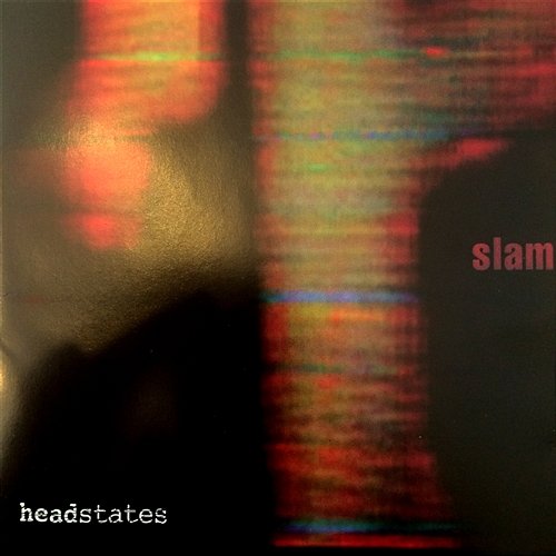 Headstates Slam