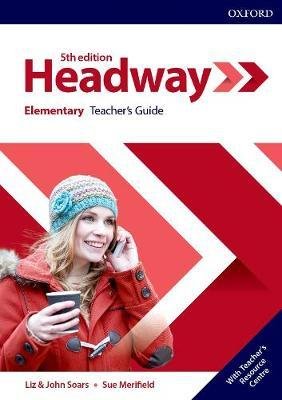 Headway. 5th Edition. Elementary. Teacher's Guide + Teacher's Resource Center Soars John, Soars Liz, Merifield Sue