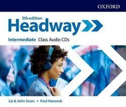 Headway. 5th Edition. Intermediate. Class Audio CDs Soars John, Soars Liz, Hancock Paul