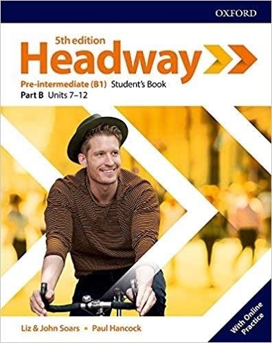 Headway. 5th Edition. Pre-Intermediate. Student's Book Part B + Online Practice Soars John, Soars Liz, Hancock Paul